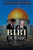 Bibi the Messiah? Bibi the Messiah?