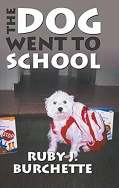 Cover The Dog Went to School