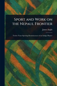 Cover Sport and Work on the Nepaul Frontier