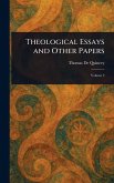 Theological Essays and Other Papers Theological Essays and Other Papers