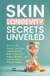 Skin Longevity Secrets Unveiled - Bild 1