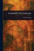 Eminent Victorians Eminent Victorians