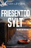 Friesentod Sylt - Wo der Tod dich holt Friesentod Sylt - Wo der Tod dich holt