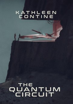 The Quantum Circuit - Contine, Kathleen