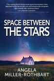 Space Between The Stars Space Between The Stars