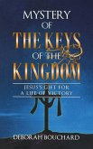 Mystery of the Keys of the Kingdom Mystery of the Keys of the Kingdom