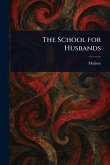The School for Husbands
