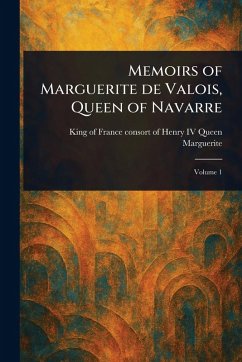 Cover Memoirs of Marguerite De Valois, Queen of Navarre