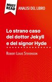 Lo strano caso del dottor Jekyll e del signor Hyde di Robert Louis Stevenson (Analisi del libro) Lo strano caso del dottor Jekyll e del signor Hyde di Robert Louis Stevenson (Analisi del libro)