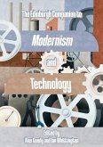 The Edinburgh Companion to Modernism and Technology The Edinburgh Companion to Modernism and Technology