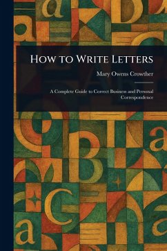 How to Write Letters - Crowther, Mary Owens