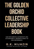 The Golden Orchid Collective Leadership Book The Golden Orchid Collective Leadership Book