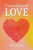 Unconditional Love Unconditional Love