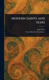 Modern Saints and Seers