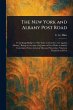The New York and Albany Post Road - Bild 1
