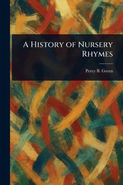 Cover A History of Nursery Rhymes