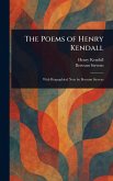 The Poems of Henry Kendall The Poems of Henry Kendall