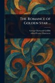 The Romance of Golden Star ... The Romance of Golden Star ...