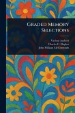 Graded Memory Selections Graded Memory Selections