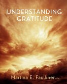 Understanding Gratitude Understanding Gratitude