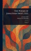 The Poems of Jonathan Swift, D.D. The Poems of Jonathan Swift, D.D.