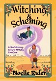 Witching and Scheming Witching and Scheming