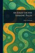 An Essay on the Shaking Palsy - Bild 1