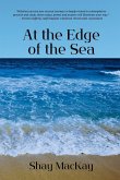 At the Edge of the Sea At the Edge of the Sea