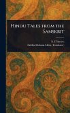 Hindu Tales From the Sanskrit Hindu Tales From the Sanskrit