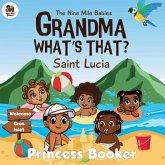 Grandma What's That? Saint Lucia Grandma What's That? Saint Lucia