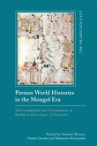 Persian World Histories in the Mongol Era