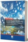 Sosyal Medya Etkileyicileri Tüketicileri Nasil Etkiliyor Sosyal Medya Etkileyicileri Tüketicileri Nasil Etkiliyor