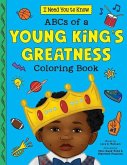 ABCs of a Young King's Greatness Coloring Book ABCs of a Young King's Greatness Coloring Book