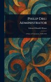 Philip Dru Philip Dru