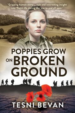 Poppies Grow on Broken Ground - Bevan, Tesni Poppies Grow on Broken Ground - Bevan, Tesni