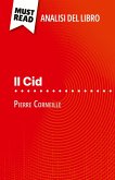 Il Cid di Pierre Corneille (Analisi del libro) Il Cid di Pierre Corneille (Analisi del libro)