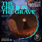 The Child in the Grave (Story Time, Episode 78) (MP3-Download)
