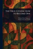 The True Citizen The True Citizen
