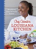 Chef Celeste's Louisiana Kitchen Chef Celeste's Louisiana Kitchen