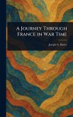 A Journey Through France in War Time