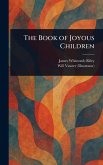 The Book of Joyous Children The Book of Joyous Children