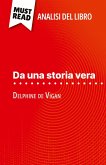 Da una storia vera di Delphine de Vigan (Analisi del libro) Da una storia vera di Delphine de Vigan (Analisi del libro)