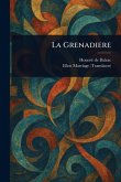 La Grenadiere La Grenadiere