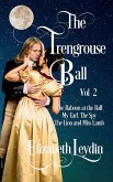 The Trengrouse Ball Volume 2 The Trengrouse Ball Volume 2