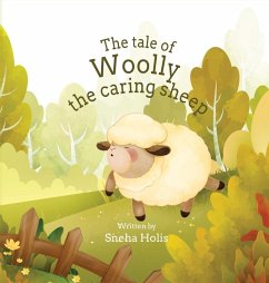 The tale of Woolly the caring sheep - Holis, Sneha