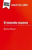 Il mondo nuovo di Aldous Huxley (Analisi del libro) Il mondo nuovo di Aldous Huxley (Analisi del libro)
