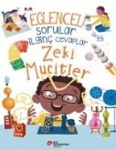 Eglenceli Sorular Ilginc Cevaplar - Zeki Mucitler Eglenceli Sorular Ilginc Cevaplar - Zeki Mucitler