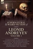 The Collected Supernatural and Weird Fiction of Leonid Andreyev The Collected Supernatural and Weird Fiction of Leonid Andreyev