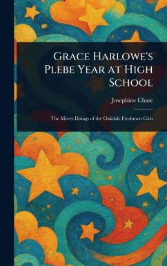 Cover Grace Harlowe's Plebe Year at High School