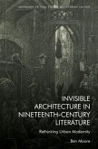 Invisible Architecture in Nineteenth-Century Literature